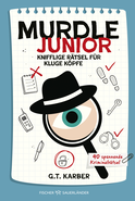 Buchcover von Murdle junior 1: Knifflige Rätsel für kluge Köpfe  von G.T. Karber