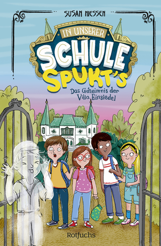 Buchcover von In unserer Schule spukt's – Das Geheimnis der Villa Einsiedel