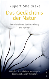 Buchcover von Das Gedächtnis der Natur: Das Geheimnis der Entstehung der Formen von Jochen Lehner