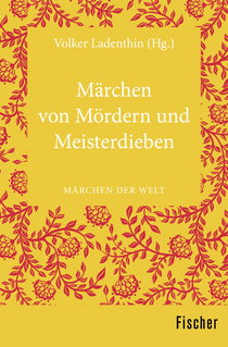 Buchcover von Märchen von Mördern und Meisterdieben: Märchen der Welt