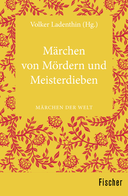 Buchcover von Märchen von Mördern und Meisterdieben: Märchen der Welt