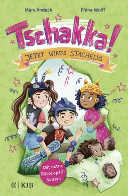 Buchcover von Tschakka! – Jetzt wird's stachelig! von Mara Andeck