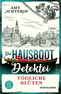 Buchcover von Die Hausboot-Detektei - Tödliche Blüten: Kriminalroman von Amy Achterop