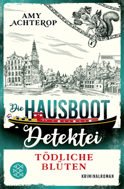 Buchcover von Die Hausboot-Detektei - Tödliche Blüten: Kriminalroman von Amy Achterop
