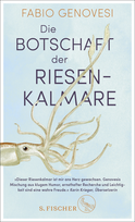Buchcover von Die Botschaft der Riesenkalmare von Fabio Genovesi
