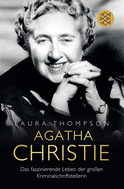 Buchcover von Agatha Christie: Das faszinierende Leben der großen Kriminalschriftstellerin von Laura Thompson