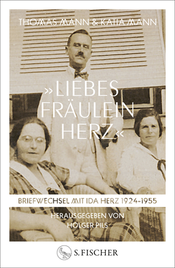 Buchcover von »Liebes Fräulein Herz«: Briefwechsel mit Ida Herz 1924–1955 von Thomas Mann, Katia Mann
