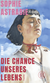 Buchcover von Die Chance unseres Lebens: Roman von Sophie Astrabie