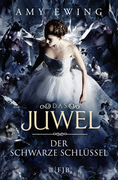 Buchcover von Das Juwel – Der Schwarze Schlüssel: Roman von Amy Ewing