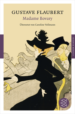 Buchcover von Madame Bovary: Sitten in der Provinz von Gustave Flaubert