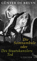 Buchcover von Die Somnambule oder Des Staatskanzlers Tod von Günter de Bruyn