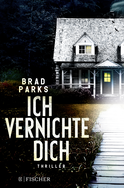 Buchcover von Ich vernichte dich von Brad Parks