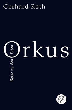 Buchcover von Orkus: Reise zu den Toten von Gerhard Roth