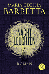 Buchcover von Nachtleuchten: Roman von María Cecilia Barbetta