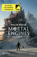 Buchcover von Mortal Engines - Die verlorene Stadt: Roman von Philip Reeve