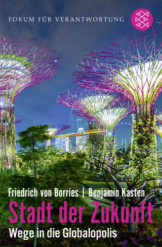 Buchcover von Stadt der Zukunft – Wege in die Globalopolis