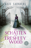 Buchcover von Die Schatten von Freshley Wood: Laetitia Rodd's zweiter Fall von Kate Saunders