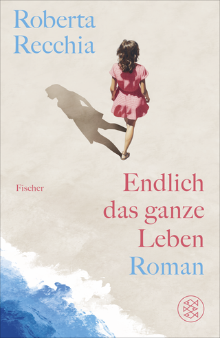 Buchcover von Endlich das ganze Leben: Roman