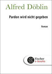 Buchcover von Pardon wird nicht gegeben von Alfred Döblin