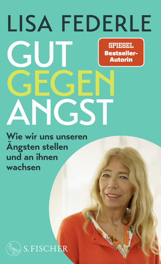 Buchcover von Gut gegen Angst: Wie wir uns unseren Ängsten stellen und an ihnen wachsen