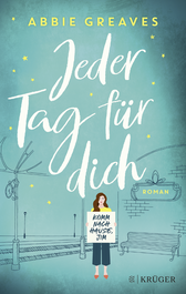 Buchcover von Jeder Tag für dich: Roman von Abbie Greaves