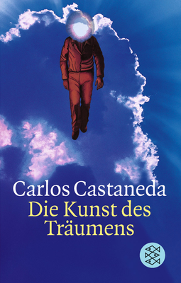 Buchcover von Die Kunst des Träumens von Carlos Castaneda