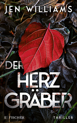 Buchcover von Der Herzgräber: Thriller von Jen Williams