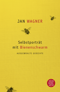 Buchcover von Selbstporträt mit Bienenschwarm: Ausgewählte Gedichte von Jan Wagner