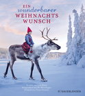 Buchcover von Ein wunderbarer Weihnachtswunsch Mini von Lori Evert, Per Breiehagen, Tanya Stewner