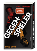 Buchcover von Gegenspieler: Bischoff und Pirlo ermitteln von Arno Strobel, Ingo Bott