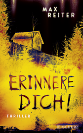 Buchcover von Erinnere dich!: Thriller von Max Reiter