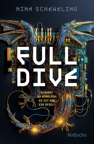 Buchcover von Full Dive: Glaubst du wirklich, es ist nur ein Spiel?