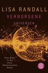 Buchcover von Verborgene Universen: Eine Reise in den extradimensionalen Raum von Lisa Randall