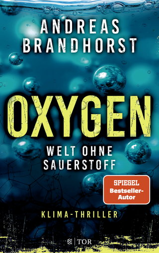 Buchcover von Oxygen: Welt ohne Sauerstoff. Klimathriller