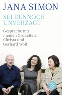 Buchcover von Sei dennoch unverzagt: Gespräche mit meinen Großeltern Christa und Gerhard Wolf von Jana Simon