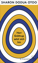 Buchcover von Herr Gröttrup setzt sich hin: Drei Texte von Sharon Dodua Otoo