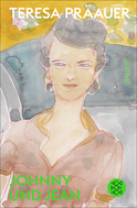 Buchcover von Johnny und Jean: Roman von Teresa Präauer