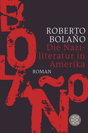 Buchcover von Die Naziliteratur in Amerika: Roman von Roberto Bolaño