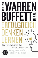 Buchcover von Erfolgreich denken lernen - Meine Warren-Buffett-Bibel: Die Grundsätze des Starinvestors von Robert L. Bloch
