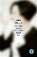 Buchcover von Eine Fliege kommt durch einen halben Wald von Herta Müller