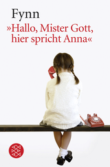 Buchcover von »Hallo, Mister Gott, hier spricht Anna« von Fynn