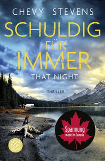Buchcover von Schuldig für immer - That Night: Thriller von Chevy Stevens