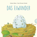 Buchcover von The Egg Miracle: ab 2 Jahren: Was schlüpft aus dem Ei? Zum Schieben, Klappen und Staunen von Hans-Christian Schmidt