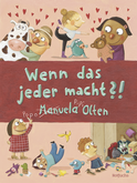 Buchcover von Wenn das jeder macht?! von Manuela Olten