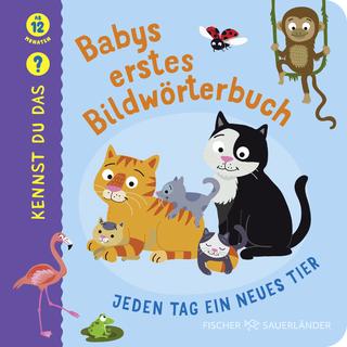 Buchcover von Kennst du das? Babys erstes Bildwörterbuch. Jeden Tag ein neues Tier: ab 12 Monaten