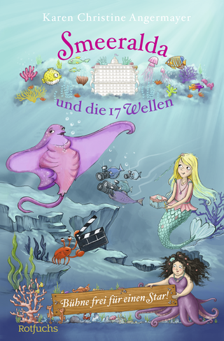 Buchcover von Smeeralda und die 17 Wellen: Bühne frei für einen Star!