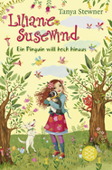 Buchcover von Liliane Susewind – Ein Pinguin will hoch hinaus von Tanya Stewner