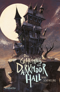 Buchcover von Das Geheimnis von Darkmoor Hall von Nina Scheweling