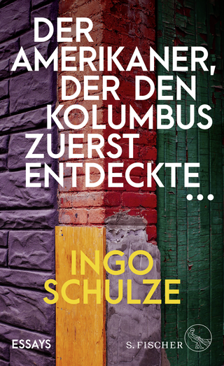 Buchcover von Der Amerikaner, der den Kolumbus zuerst entdeckte …: Essays