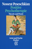 Buchcover von Positive Psychotherapie: Theorie und Praxis einer neuen Methode von Nossrat Peseschkian